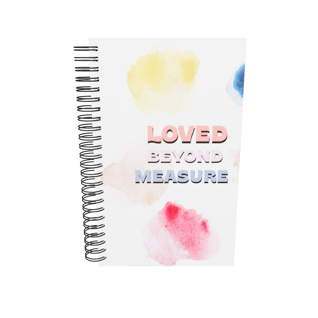 Loved Beyond Measure Spiral Notebook