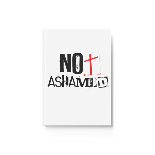 I Am Not Ashamed (White)