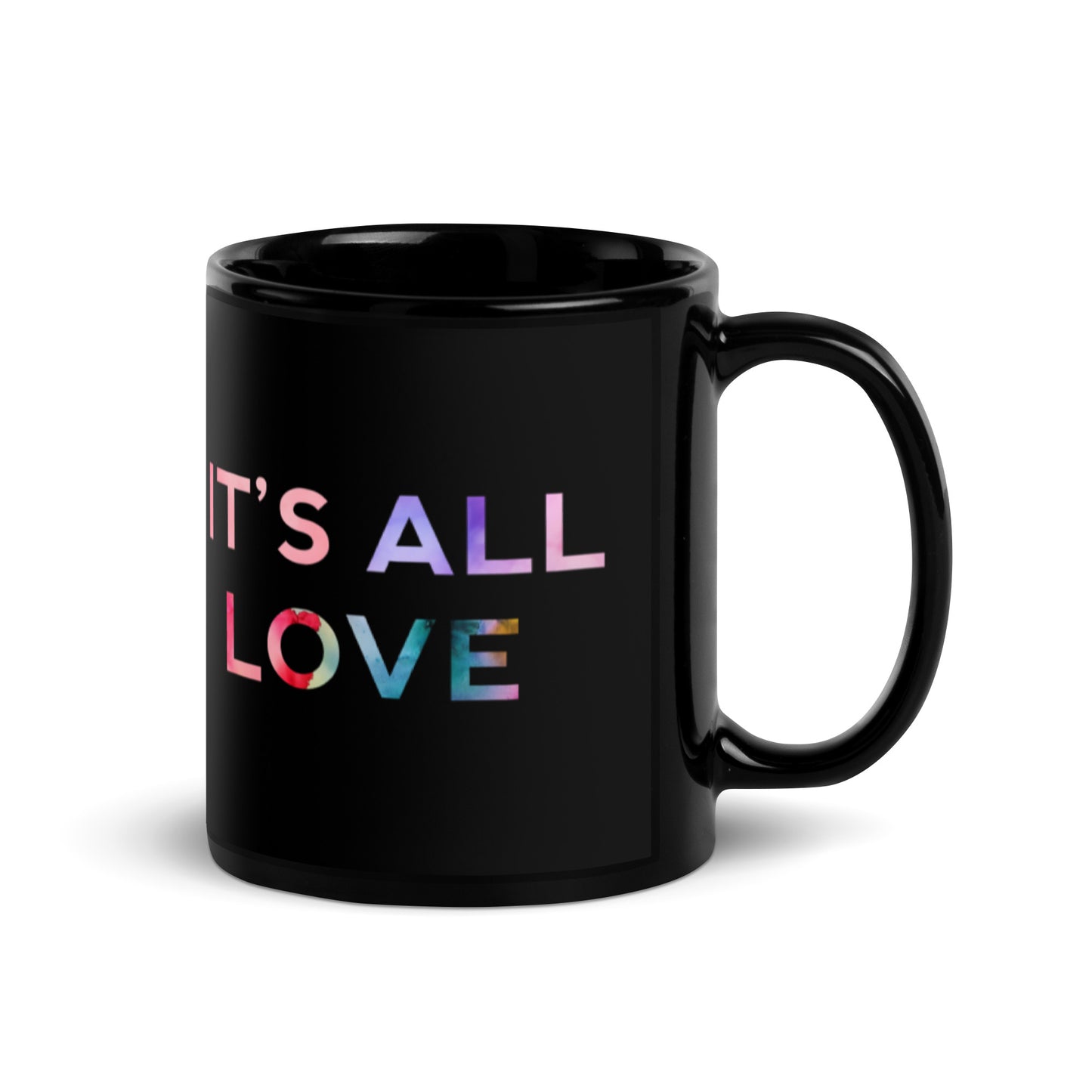 It's All Love Black Glossy Mug